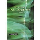 Gilles Deleuze: Pure Immanence