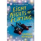 Hannah Reynolds: Eight Nights of Flirting