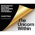 Linda K Yates: The Unicorn Within