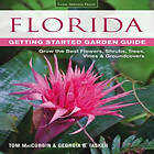 Tom MacCubbin, Georgia B Tasker: Florida Getting Started Garden Guide