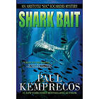 Paul Kemprecos: Shark Bait