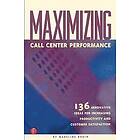 Madeline Bodin: Maximizing Call Center Performance