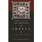 Scott Fitzgerald Johnson: The Life and Miracles of Thekla