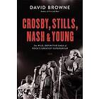 David Browne: Crosby, Stills, Nash and Young