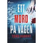 Tord Hubert: Ett mord pa vagen