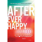 Anna Todd: After Ever Happy