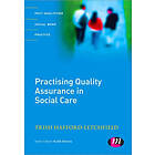 Trish Hafford-Letchfield: Practising Quality Assurance in Social Care