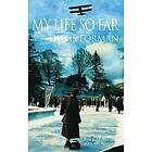 Sir Denis Forman: My Life So Far