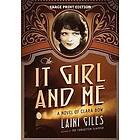 Laini Giles: The It Girl and Me