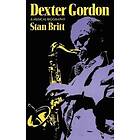 Stan Britt: Dexter Gordon