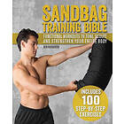 Ben Hirshberg: Sandbag Training Bible