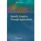 Robert Whitrow: OpenGL Graphics Through Applications