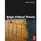 Ashley la Grange: Basic Critical Theory for Photographers