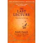 Randy Pausch, Jeffrey Zaslow: The Last Lecture