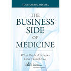 Mba Harbin: The Business Side of Medicine