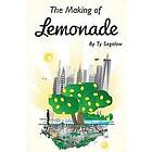 Ty Sagalow: The Making of Lemonade