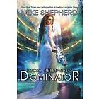 Mike Shepherd: Vicky Peterwald: Dominator