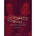 Susan Doran: Elizabeth &; Mary