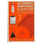 Fumio Gotoh: Autonomous Maintenance in Seven Steps