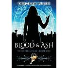 Deborah Wilde: Blood &; Ash