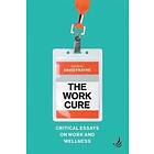 David Frayne: The Work Cure