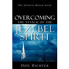 Don Richter: Overcoming The Attack Of Jezebel Spirit