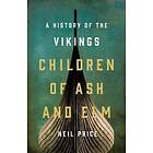 Neil Price: Children of Ash and Elm