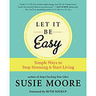 Susie Moore: Let It Be Easy