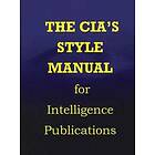 Government Reprints Press: CIA Style Manual for Intelligence Publications
