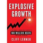 Cliff Lerner: Explosive Growth