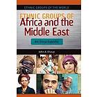 John A Shoup III: Ethnic Groups of Africa and the Middle East