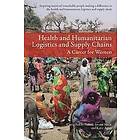 Katie Agius, Pamela Awuor Steele: Health and Humanitarian Logistics Supply Chains: A Career for Women