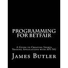 James Butler: Programming for Betfair