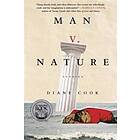 Diane Cook: Man V. Nature: Stories