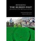 John Gater, Chris Gaffney: Revealing the Buried Past