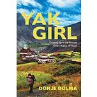 Dorje Dolma: Yak Girl