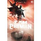 John Ridley, Olivier Coipel: I Am Batman Vol. 1