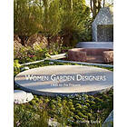 Kristina Taylor: Women Garden Designers: From 1900 to the Present