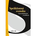 Sofia Ask: Språkämnet svenska ämnesdidaktik för svensklärare