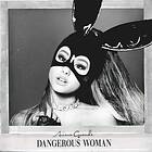 Dangerous Woman LP