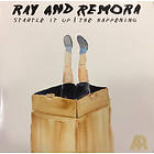 Ray & Remora Startle It Up / The Happening LP