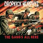 Dropkick Murphys The Gang's All Here LP