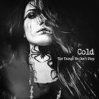 Cold Things We Can't Stop LP