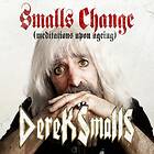 Derek Smalls Change (Meditations Upon Ageing) LP