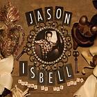 Jason Isbell Sirens Of The Ditch Deluxe Edition LP