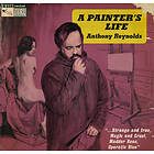 Reynolds A Painter's Life LP