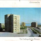 The Garbage & Flowers Cinnamon Sea LP