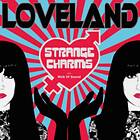 Lana Loveland Strange Charms LP