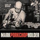 Porkchop Holder Let It Slide LP