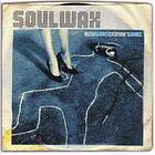 Soulwax Much Against Everyones Advice Limited Edition LP